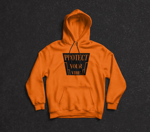 Protect Your Vibe - Orange - Pre Orders Only